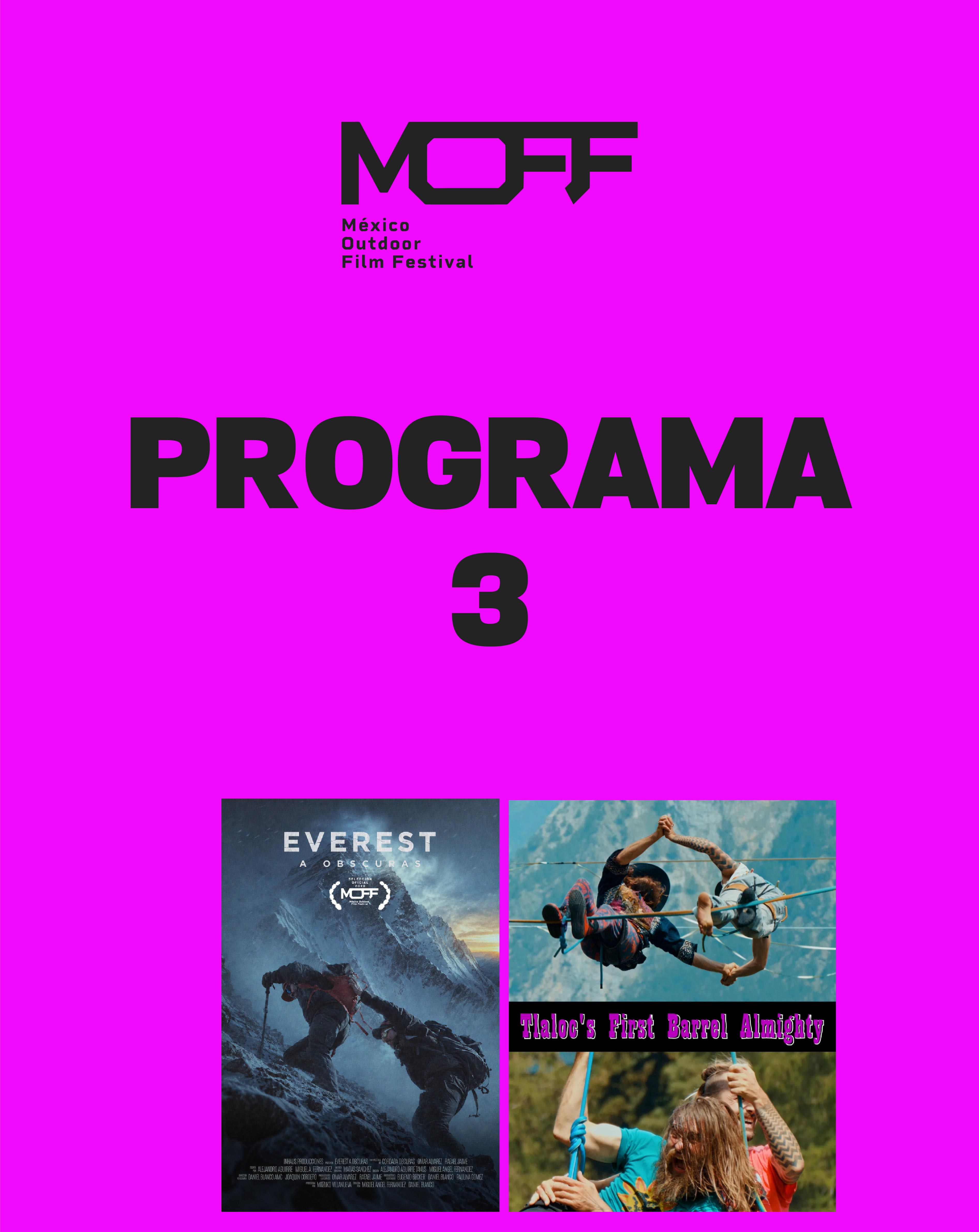 Programa 3: Everest a oscuras + Tlaloc's First Barrel Almighty